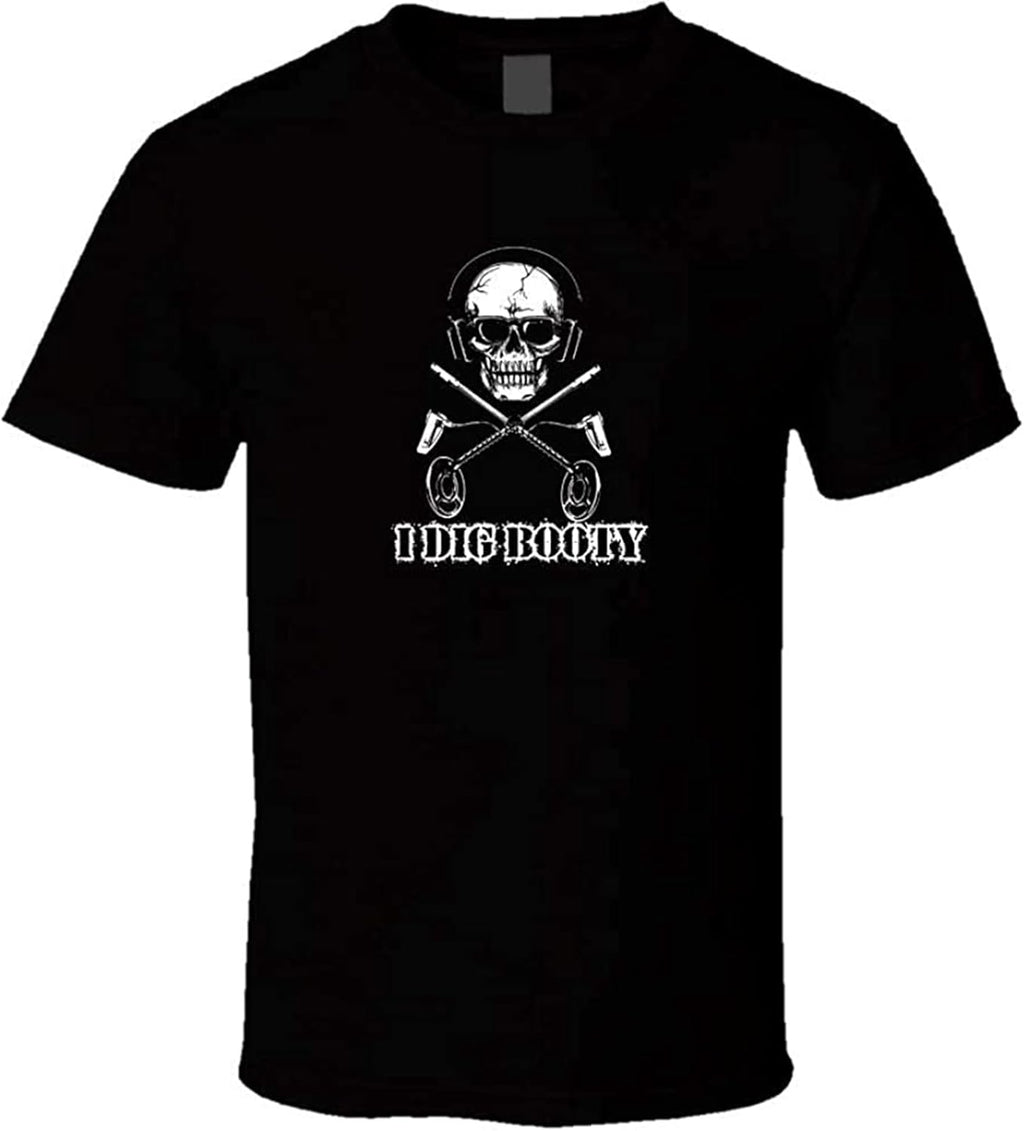 I Dig Booty Metal Detector Shirt Black White Tshirt Men's Black M