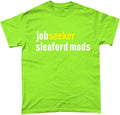 changchun jobseeker - Sleaford Mods - T Shirt - Punk - England - OI!, Green, XL