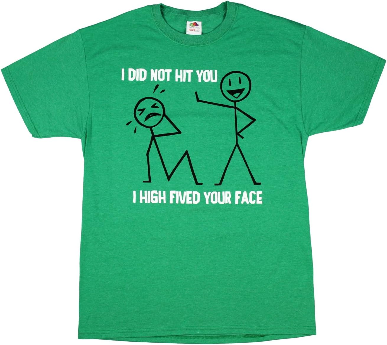 I Did Not Hit You I High Fived Your Face Graphic T-Shirt